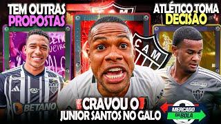 ️ CRAVOU O JUNIOR SANTOS NO GALO  ATLÉTICO TOMA DECISÃO ALISSON NOVA OFERTA POR PALACIOS | #galo