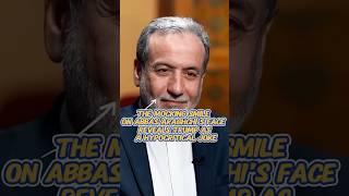 The mocking smile on Abbas Araghchi’s face reveals Trump as a joke.#celebrity #shorts #trump