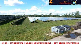 #159  - 2011 der größte PV-Anlagenkomplex Europas - PV Anlage Senftenberg - Wir betreiben hier 82MWp