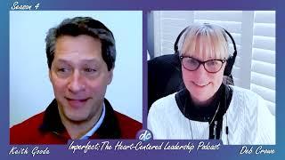 Predictive Leadership: Navigating the Future of Work with Keith Goode and Deb Crowe