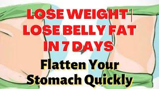 Lose Weight | Lose Belly Fat in 7 Days  - By Doctor Willie Ong
