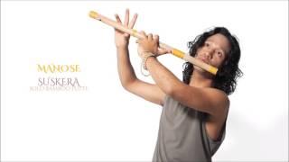 Manose - Suskera: Solo Bamboo Flute (Full Album)