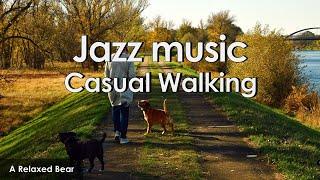 Casual Walking - Relax Jazz music for your daily life!