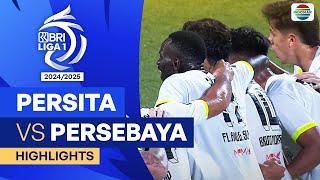 Persita VS Persebaya Surabaya - Highlights | BRI Liga 1 2024/25