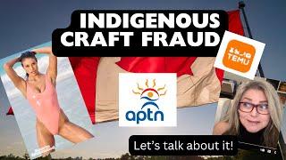 Indigenous Craft Fraud!  WHAT?!!