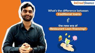 Difference Between Traditional Loans and the New Era of Restaurant Loan Financing