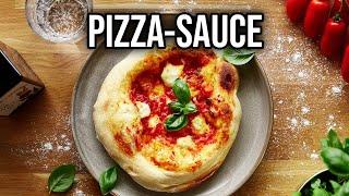 Italienische Pizzasauce - Das Rezept ist so einfach!