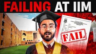 The Reality of FAILING at an IIM