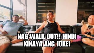 NAG WALK OUT D KINAYA ANG JOKE