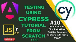 Cypress GitHub Actions: Complete Guide to Workflows, Triggers, Reporting, and Parallel Execution