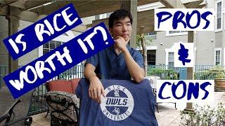 Things I Love (and hate) About Rice University