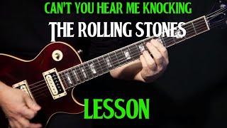 how to play "Can't You Hear Me Knocking" on guitar by The Rolling Stones | LESSON