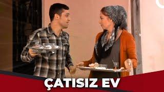 Çatısız Ev - Kanal 7 TV Filmi