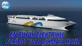 The world's largest electric ferry is ready to go...