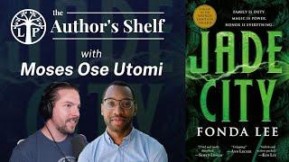 JADE CITY | Author's Shelf with Moses Ose Utomi | The Legendarium Podcast 433