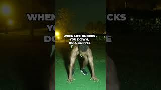 When Life Knocks You Down: Burpees to Rise Stronger! 