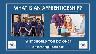 What is an Apprenticeship? Why should you do one?