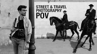 Travel & Street Photography - How to Photograph Local traditions on Vacation  (POV)