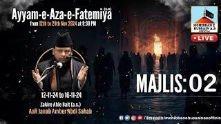 Majlis 2 of 18 Majaalis | Live 18 Majalis | Maulana Amber Abidi SB | Ayyam e Fatemiya | Shustari Mum