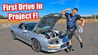 First Drive in Project F! 3 Years in the Making! (Turbo 3800 Camaro!)