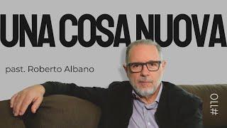 INIZIA CON GESÙ - "Una cosa nuova"