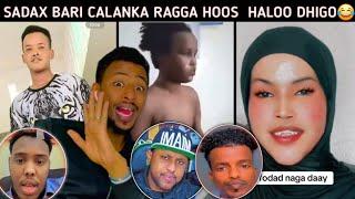 SADAX BARI CALANKA RAGGA HOOS HALO DHGO | WASIIRADA XITAA MAANTA JAANIS BAY IGU HESHAY WAA JABANAY