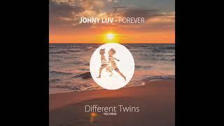 Johny Luv - Forever [Different Twins Records]