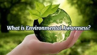 Environmental Awareness