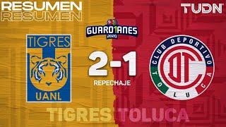 Resumen y goles | Tigres 2-1 Toluca | Guard1anes 2020 Liga Mx - REPECHAJE | TUDN