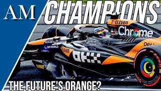 THE FUTURE'S ORANGE? McLaren's First World Championship Since 1998