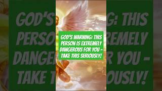 God’s Warning: This Person Is Extremely Dangerous for You – Take This Seriously!