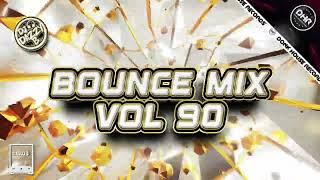 DJ Dazzy B - Bounce Mix 90 - DHR Bounce DJ Mix