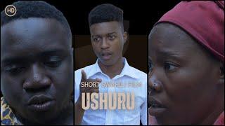 USHURU - Short swahili movie #trending #film #news