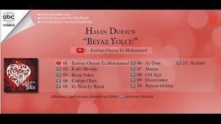 Hasan Dursun - Kurban Olayım Ya Muhammed