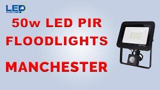 50w LED PIR Floodlights Manchester M3 4LP