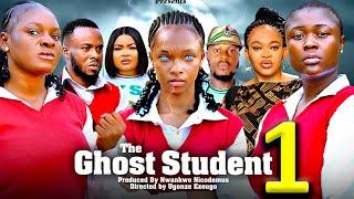 GHOST STUDENT SEASON 1 - (New Movie) Nancy Iheme, Sonia Ogene,Jasmine -2024 Latest Nollywood Movie