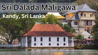 Sri Dalada Maligawa - Kandy, Sri Lanka (Temple of the Sacred Tooth Relic)