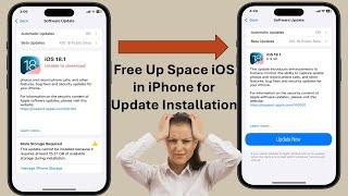 How to Free Up Space in iPhone for iOS Update Installation