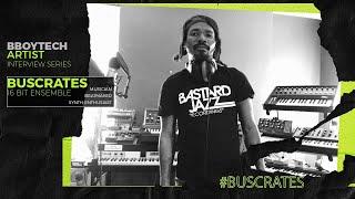 Bboytech Artist Interview Series - BusCrates