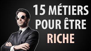 15 Métiers pour Devenir Riche