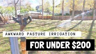 Pasture Irrigation Without Pipes | IT'S AWKWARD BUT IT WORKS