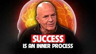 Success Is An Inner Process | Dr. Wayne Dyer Talk