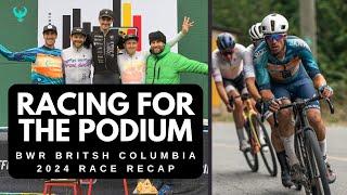 Racing for the Podium - BWR British Columbia 2024 Race Recap