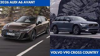 New 2026 Audi A6 Avant Vs. Volvo V90 Cross Country a Light Hybrid Station Wagon Comparison