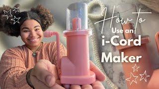 How to use an I-Cord Maker | HopieDopeOfficial