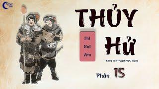 THỦY HỬ - PHẦN 15 - KÊNH ĐỌC TRUYỆN VDC AUDIO