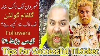 No 1 Tiktoker Star Gulfam Golden Kamyab TikToker Kasy Bane | How to Make a Successful Tiktoker...