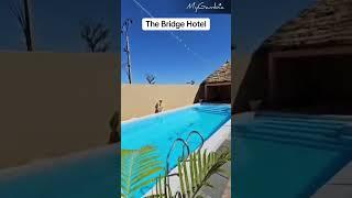 The Bridge Hotel #mygambia