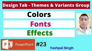 Design Tab in Power Point  |Themes | Variants | MS PowerPoint  |