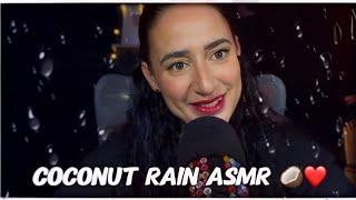 ASMR  coconut rain 